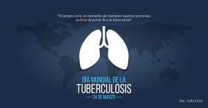 Día Mundial de la Tuberculosis - 24 de Marzo
