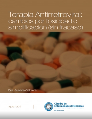 Terapia Antirretroviral: cambios por toxicidad o simplificación (sin fracaso)