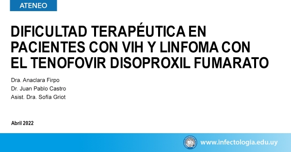 Dificultad terapéutica en pacientes con VIH y linfoma con el Tenofovir Disoproxil Fumarato