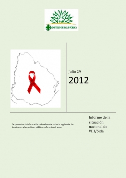 Informe de la situación nacional de VIH/Sida. Julio 2012