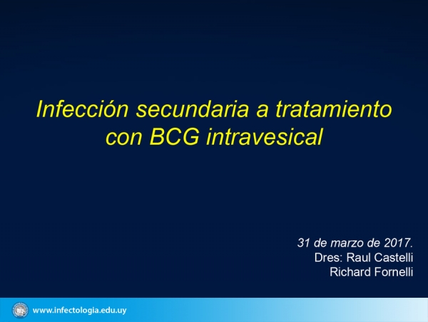 Infección secundaria a tratamiento con BCG intravesical