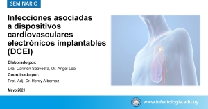 Infecciones asociadas a dispositivos cardiovasculares electrónicos implantables (DCEI)