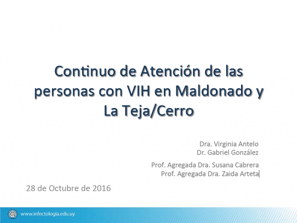 Continuo de Atención de las personas con VIH en Maldonado, La Teja y Cerro