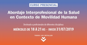Abordaje Interprofesional de la Salud en Contexto de Movilidad Humana