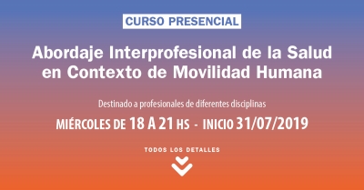 Abordaje Interprofesional de la Salud en Contexto de Movilidad Humana